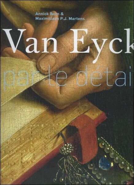 Van Eyck : par le d tail