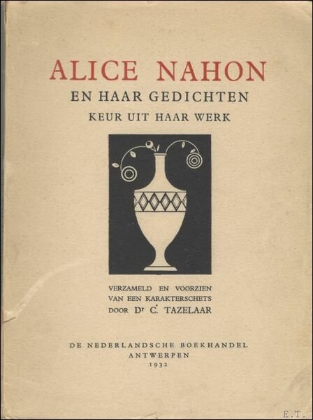 Alice nahon en haar gedichten, keur uit haar werk.