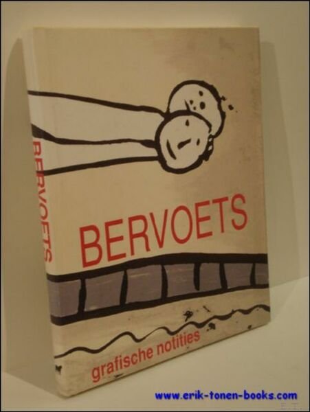 FRED BERVOETS. GRAFISCHE NOTITIES,