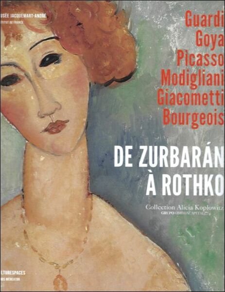 DE ZURBAR N ROTHKO : Collection Alicia Koplowitz Expo: 3/3/2017 …