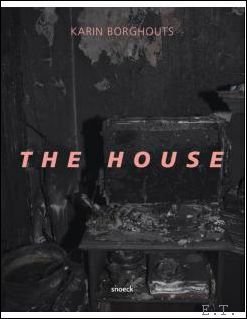 THE HOUSE Karen Borghouts