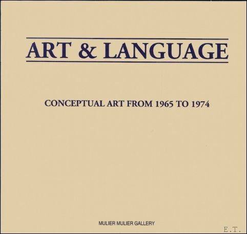 Art & Language Conceptual art from 1965 - 1974 Exhibition …