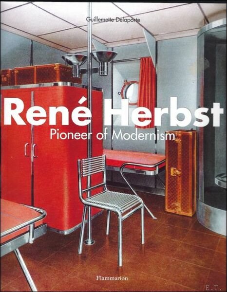 Rene Herbst : Pioneer Of Modernism