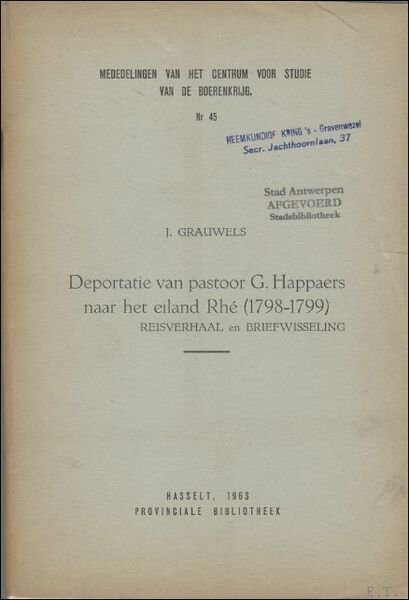 Deportatie van pastoor G. Happaers naar het eiland Rh (1798-1799) …