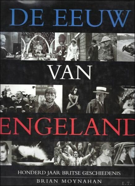 eeuw van Engeland : Honderd jaar Britse geschiedenis