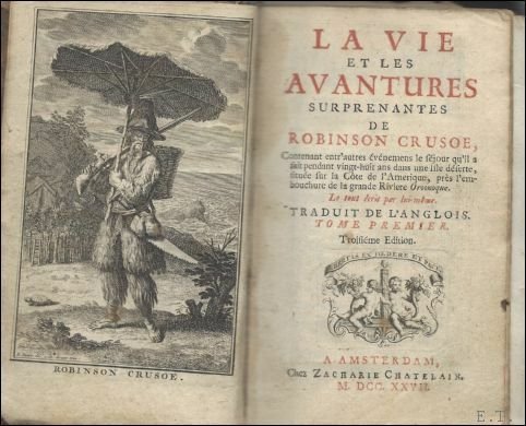 La vie et les avantures surprenantes de Robinson Cruso . …