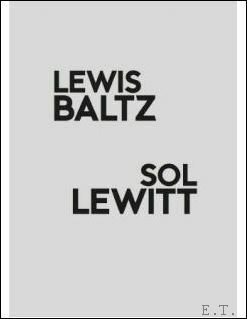 LEWIS BALTZ / SOL LEWITT
