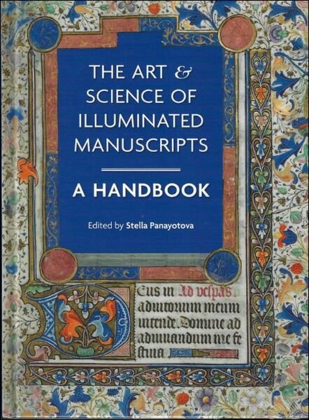 Art & Science of Illuminated Manuscripts: A Handbook