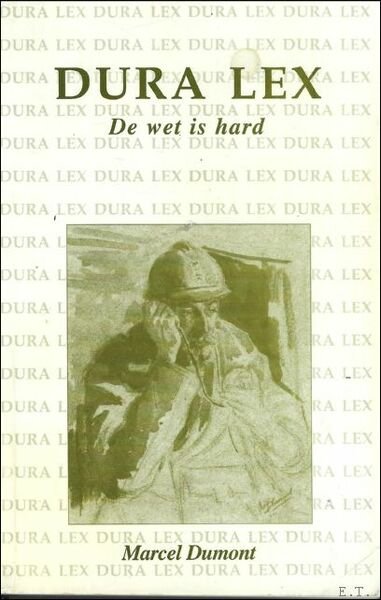 Dura lex (De wet is hard) : roman