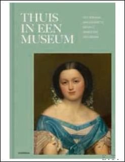 THUIS IN EEN MUSEUM Het verhaal van Henri tte en …