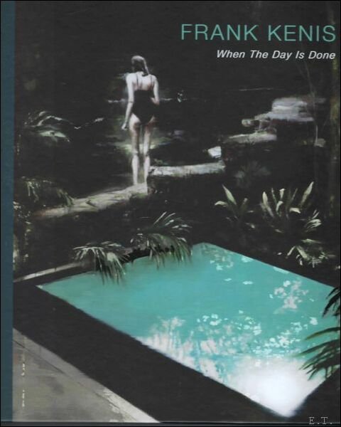 FRANK KENIS When The Day Is Done; Art book / …