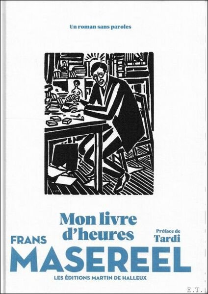 Mon livre d'heures Frans Masereel