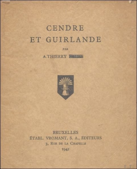CENDRE ET GUIRLANDE. ( signe, envoi, numerote).