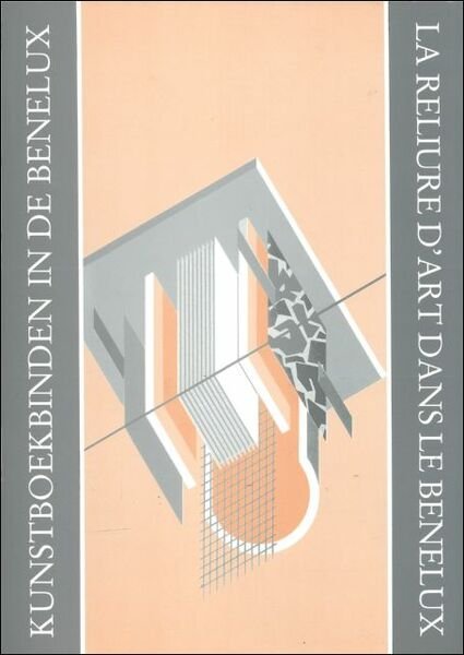 Actuele tendensen van het kunstboekbinden in de Benelux = Tendances …