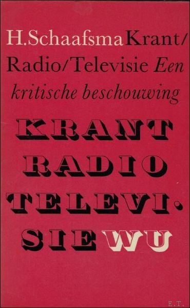 KRANT/ RADIO/ TELEVISIE.