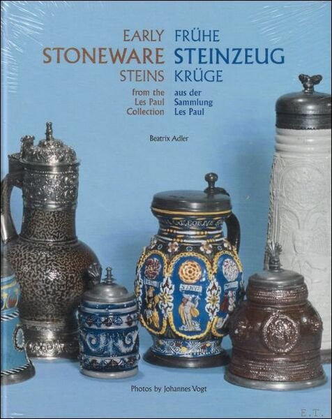 Early stoneware steins from the Les Paul collection : a …