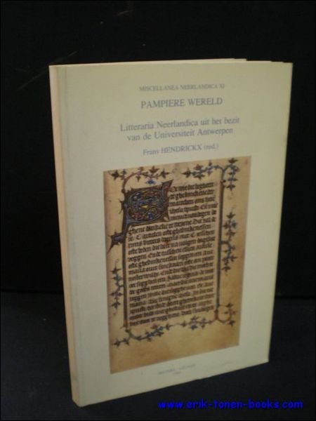 PAMPIERE WERELD. LITTERARIE NEERLANDICA UIT HET BEZIT VAN DE UNIVERSITEIT …