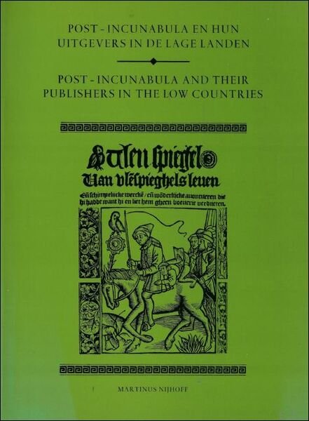 Post-incunabula en hun uitgevers in de lage landen / Post-incunabula …