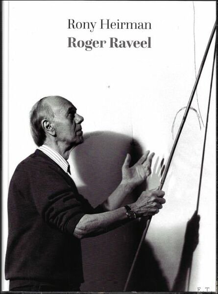 Rony Heirman - Roger Raveel