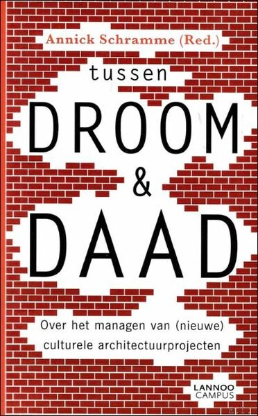 Tussen droom en daad : Over het managen van (nieuwe) …