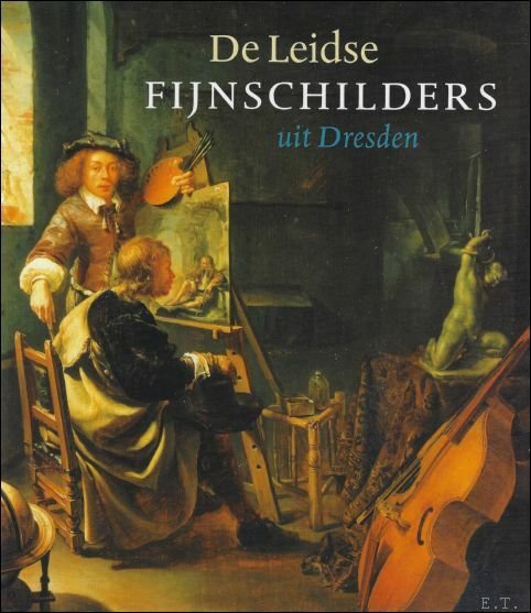 Leidse fijnschilders uit Dresden