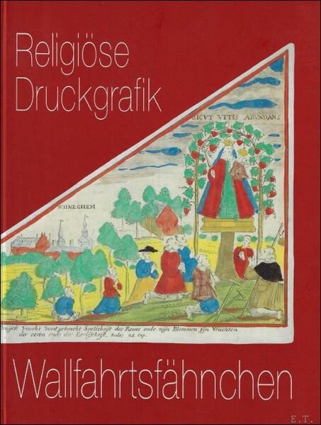 Wallfahrtsf hnchen: Religi se Druckgrafik - Bestandskatalog, | Immagine Gallery 1