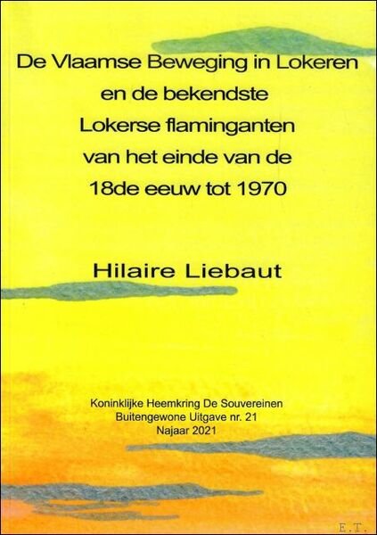 Vlaamse Beweging in Lokeren en de bekendste Lokerse flaminganten van …