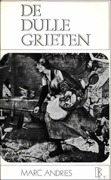 dulle Grieten : alternatief op de beroering van Dolle Mina: … | Immagine principale