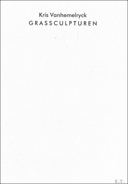 Kris Vanhemelryck : Grassculpturen | Immagine principale