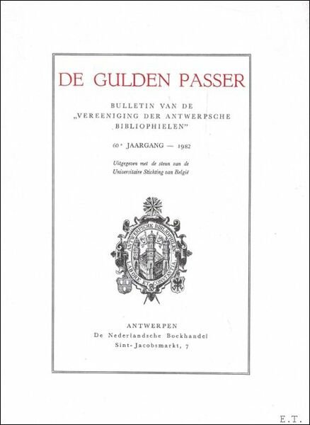DE GULDEN PASSER, 60e jaargang, 1982 , bulletin van de …