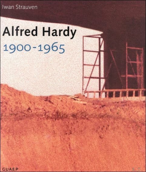 Alfred Hardy, 1900 - 1965