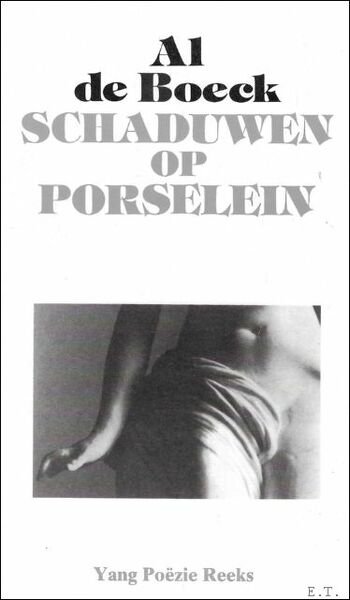 Schaduwen op porselein / Yang po zie reeks. - Gent; …