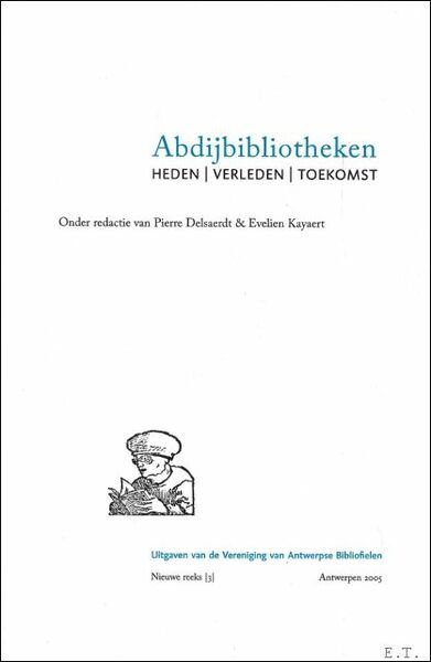 Abdijbibliotheken : Heden / Verleden / Toekomst**** nieuwe reeks : … | Immagine principale