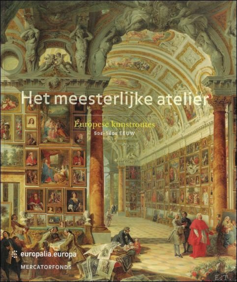 meesterlijke atelier. Europese kunstroutes (5de-18de eeuw), | Immagine principale