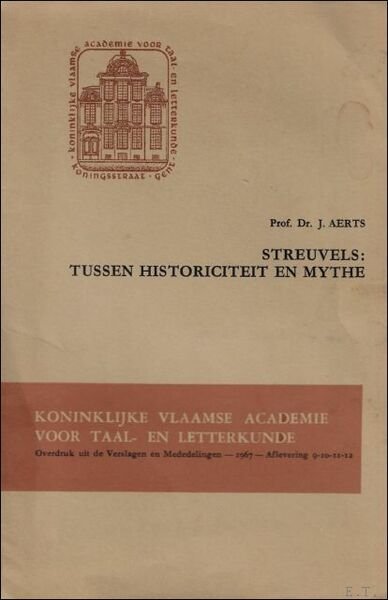 STIJN STREUVELS TUSSEN HISTORICITEIT EN MYTHE,