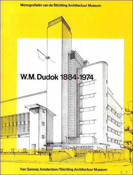 W.M. Dudok 1884-1974