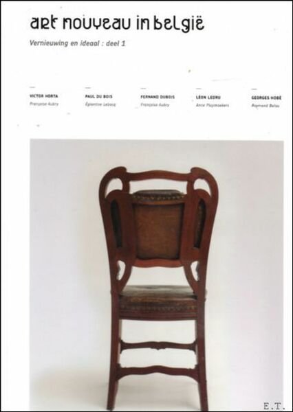 Art Nouveau in Belgium innovation and ideal. Part 1. / …