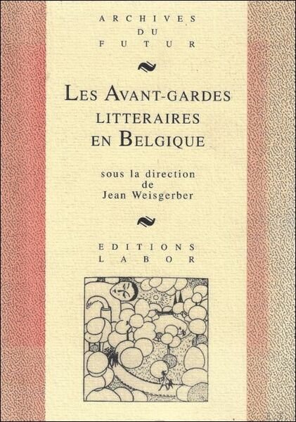 Avant-gardes litt raires en Belgique | Immagine principale