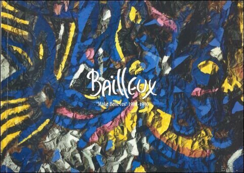CESAR BAILLEUX. make believes 1988 - 1990 | Immagine principale