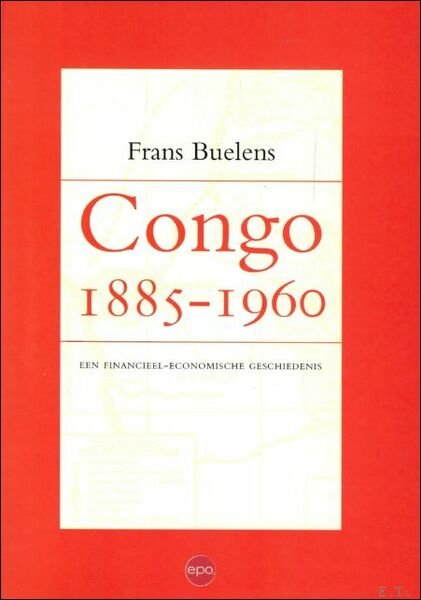 Congo 1885-1960 : een financieel economische geschiedenis | Immagine principale