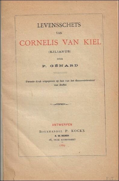 Levensschets van Cornelis Van Kiel (Kilianus)