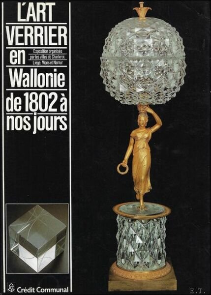 art verrier en Wallonie de 1802 nos jours | Immagine principale