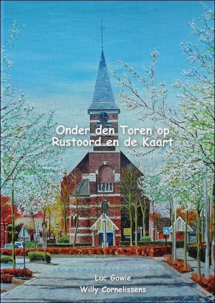 Onder den Toren op Rustoord en de Kaart : 100 … | Immagine principale