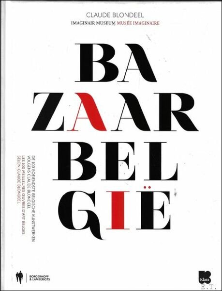 Bazaar Belgi : de 100 boeiendste Belgische kunstwerken volgens Claude … | Immagine principale