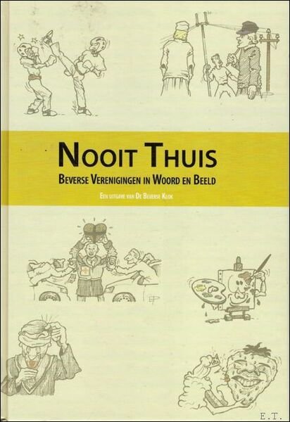 Nooit Thuis, Beverse Verenigingen in Woord en Beeld | Immagine principale