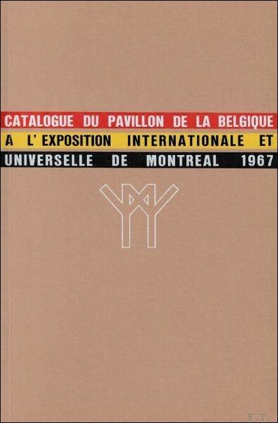 Belgisch paviljoen op de Internationale wereldtentoonstelling van Montr al 1967: …