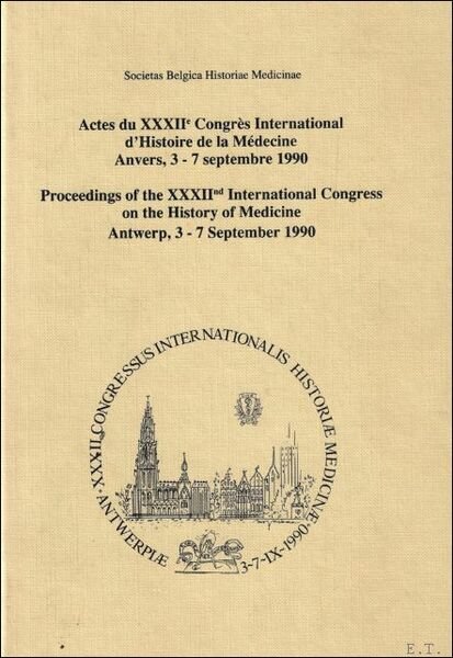 Proceedings Of The XXXII nd International Congress On The History …