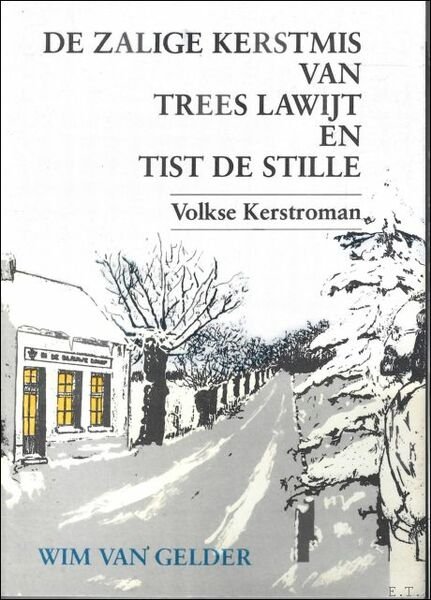 zalige Kerstmis van Trees Lawijt en Tist de Stille : …