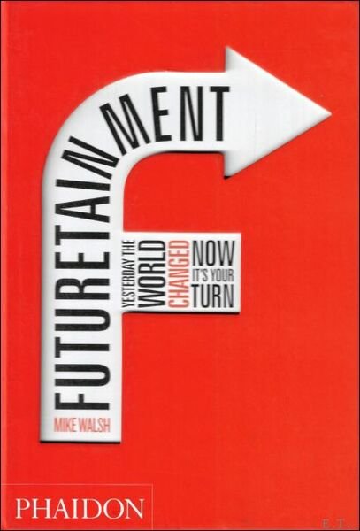 Futuretainment : Yesterday the world changed, Now it's your turn.