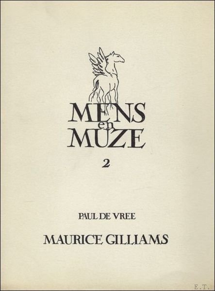 MENS EN MUZE 2. MAURICE GILLIAMS. ESSAY.